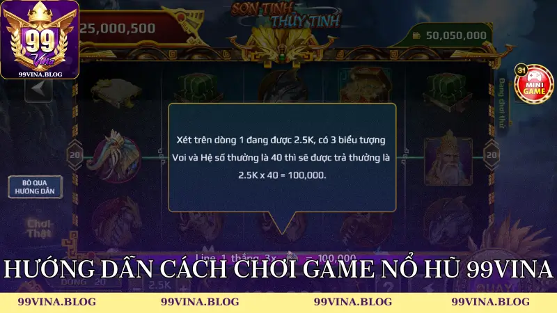 Hướng dẫn cách chơi game Nổ hũ 99vina